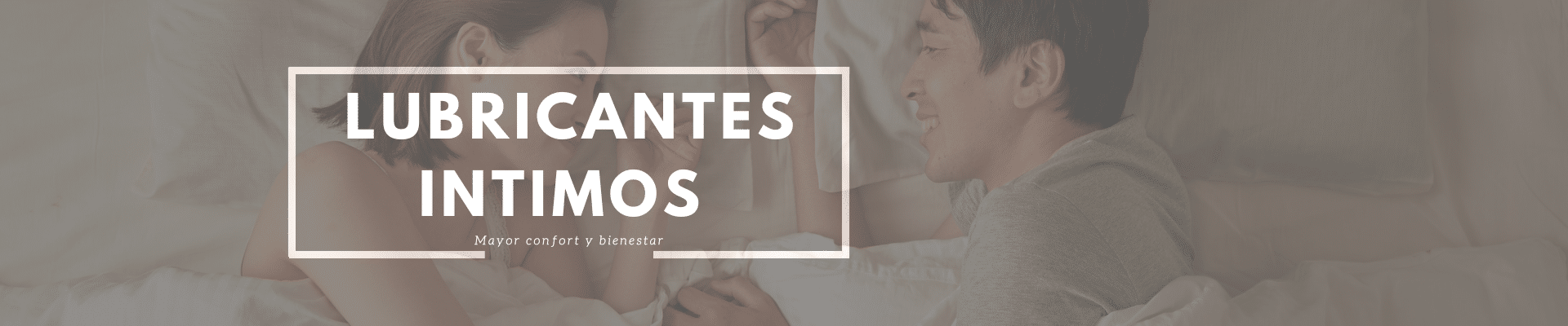 Lubricantes íntimos de alta calidad y confort